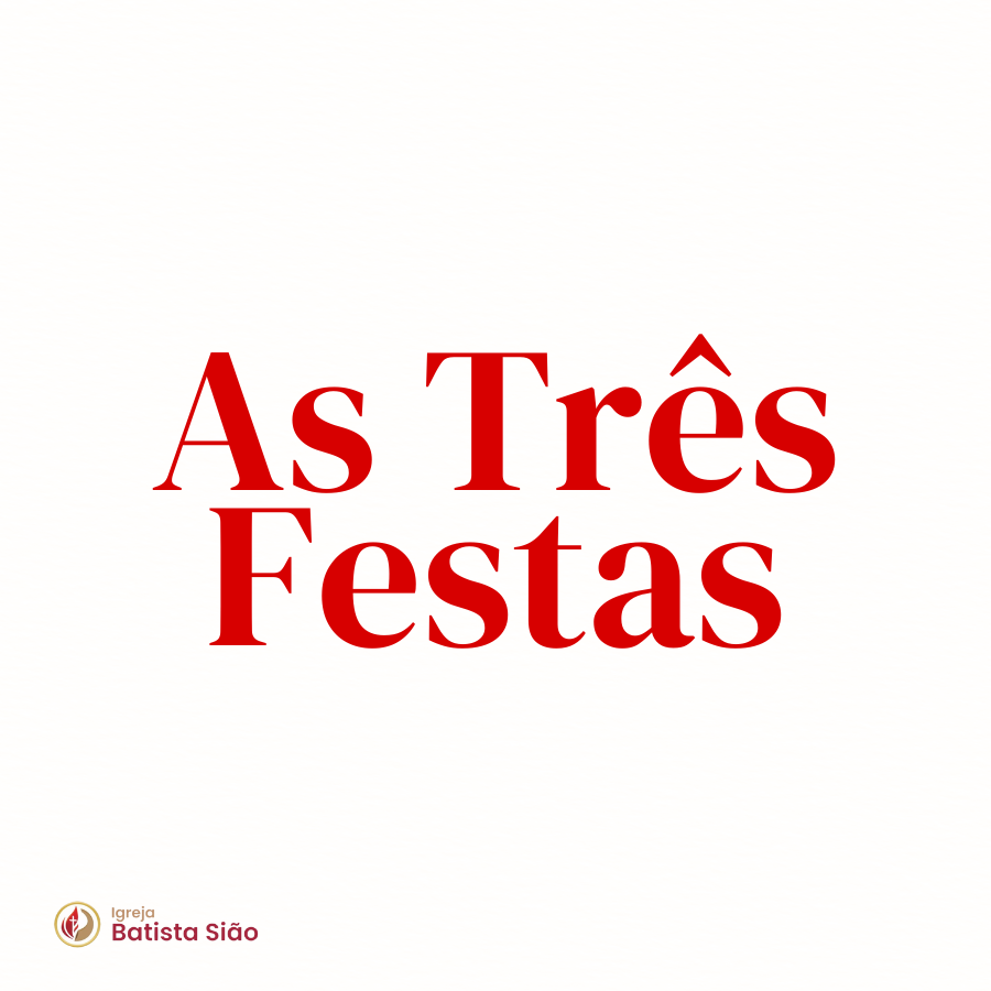 As Três Festas